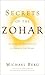 Secrets of the Zohar by Michael Berg Secrets of the Zohar by Michael Berg