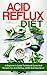 Acid Reflux Diet: A Beginne...