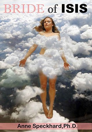 Bride of ISIS: One Young Woman’s Path into Homegrown Terrorism (Kindle Edition)