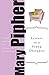 Letters to a Young Therapist by Mary Pipher