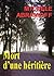 MORT D'UNE HÉRITIÈRE - Roman policier - (Enquête et suspense) (French Edition)