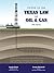 Primer on the Texas Law of Oil and Gas by Joseph Shade