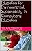 Education for Environmental Sustainability in Compulsory Educ... by Trevor Price