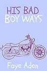 His Bad Boy Ways