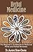 Herbal Medicine: The Beginn...