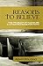 Reasons To Believe: The Pro...