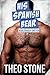His Spanish Bear (Gay Bear/Chaser Erotica)