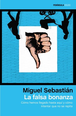 La falsa bonanza (Paperback)