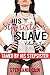 Tamed By His Stepsister: His Stepsister's Slave, Volume 2