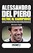 ESSERE DEL PIERO : Una Vita da Campione (Italian Edition)