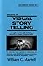 Visual Storytelling (Screenwriting Blue Books)