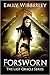 Forsworn (The Last Oracle, #2)