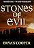 Stones of Evil