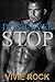 Don't Ever Stop: A Steamy Billionaire Love Story