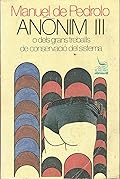 Anònim III o dels grans treballs de conservació del sistema