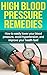 High Blood Pressure Remedie...