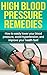 High Blood Pressure Remedies by Alyssa Stone