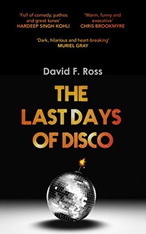 The Last Days of Disco (Disco Days #1)