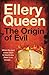 The Origin of Evil (Murder Room Book 709)