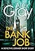 The Bank Job: A Detective Lorimer short story (Lorimer #11.5)