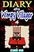 Diary of a Wimpy Villager #...