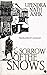 Sorrows of the Snows