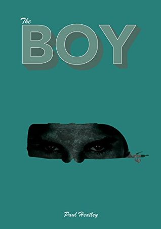 The Boy (Kindle Edition)