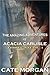The Amazing Adventures of Acacia Carlisle: A Steampunk Tale of Action & Adventure (Blood & Steam Book 1)