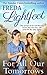 For All Our Tomorrows by Freda Lightfoot