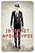 Internet Apocalypse (Italian Edition)
