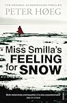 Book cover for Miss Smilla's Feeling For Snow (Harvill Panther)