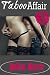 Taboo Affair: An Infidelity...