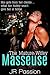 The Mature Wifey Masseuse: She gets from her clients what her hubby won't give her at home