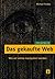 Das gekaufte Web (TELEPOLIS): Wie wir online manipuliert werden (German Edition)