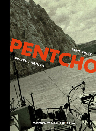 Pentcho. Príbeh parníka (Hardcover)