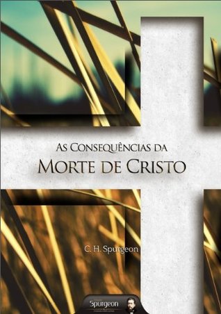 As Consequências da morte de Cristo