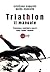 Triathlon il manuale: Prefazione e contributi a cura di Dario "Daddo" Nardone (Italian Edition)