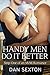 Handy Men Do It Better (Han...