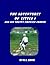The Adventures of Little J and his trusty sidekick Cooper by K.C. Davis