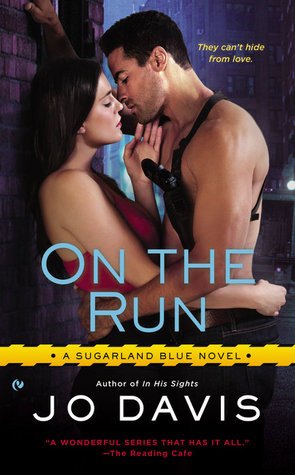 On the Run (Sugarland Blue, #4)