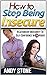 How To Stop Being Insecure:...