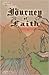 The Journey Of Faith by Nichole Nesbitt