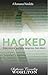 HACKED (The Secret of Secrets, Book 1)