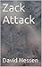 Zack Attack