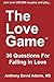 The Love Game: 36 Questions For Falling in Love (The 36 Questions Series from The Love Game)