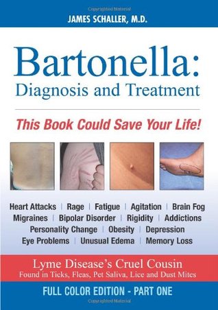 Bartonella: Diagnosis and Treatment: Part 1 of 2, Full Color Edition (Paperback)