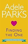 Finding The One: A Selection Of Short Stories Finding The One: A Selection Of Short Stories