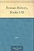 Roman History, Books I-III by Livy