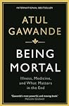 Being Mortal: Med...