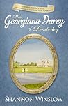 Miss Georgiana Darcy of Pemberley